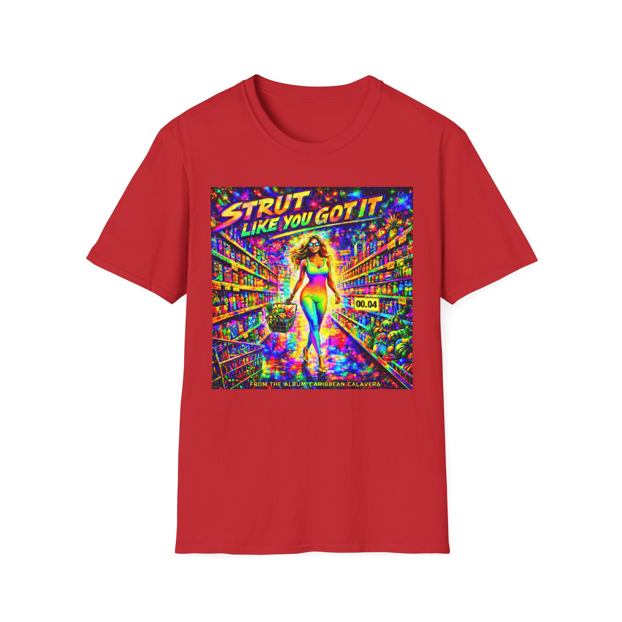 Strut Like You Got It   Song Cover Art From The Caribbean Calavera Album   Neon Retro Graphic Tee T-SHIRT