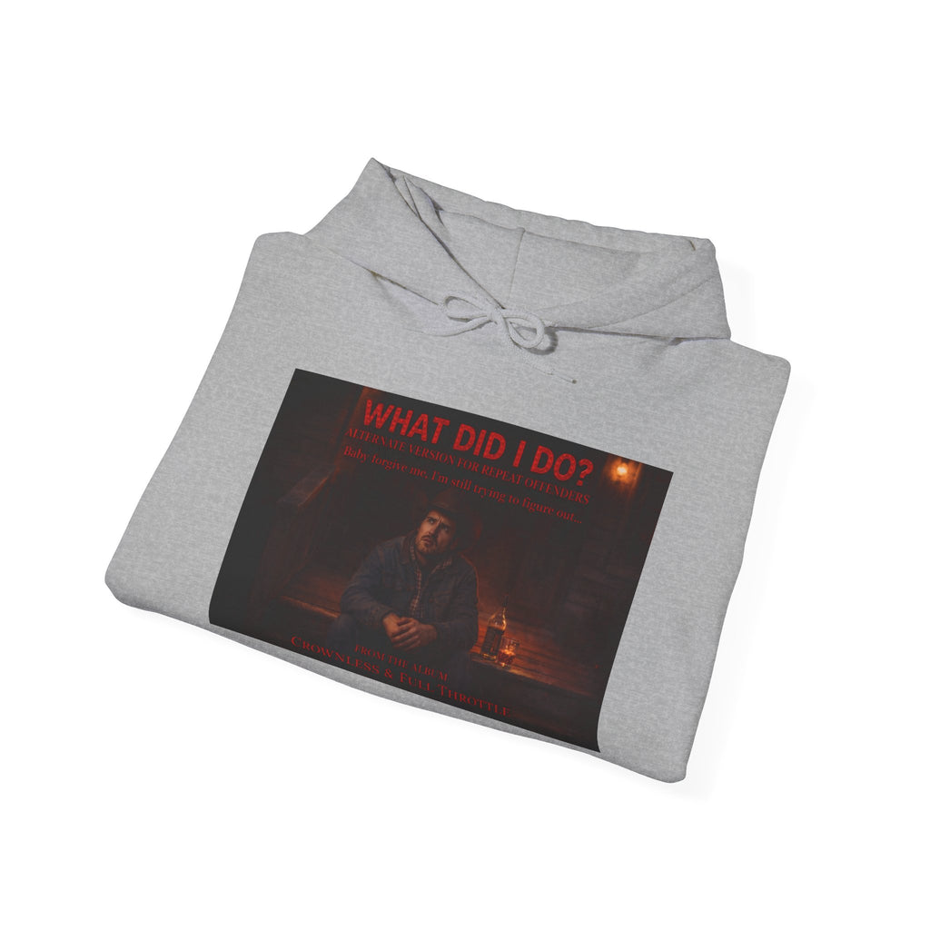 What Did I Do? Hoodie — Dark Aesthetic Graphic Pullover