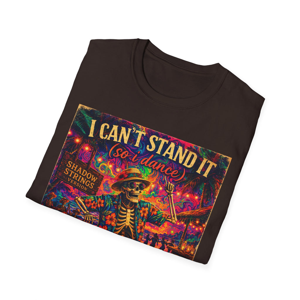 I Can't Stand It So I Dance T-Shirt —   Song Cover Art From The Caribbean Calavera Album  Day of the Dead Skeleton Festival Tee