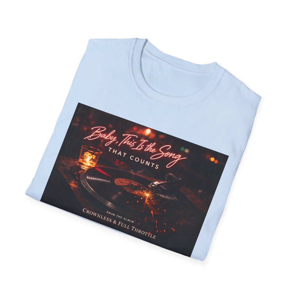 T‑Shirt — 'Baby, It's The Song That Counts'  Crownless and Full Throttle Album Cover Artwork Retro Candlelit Music Graphic Tee