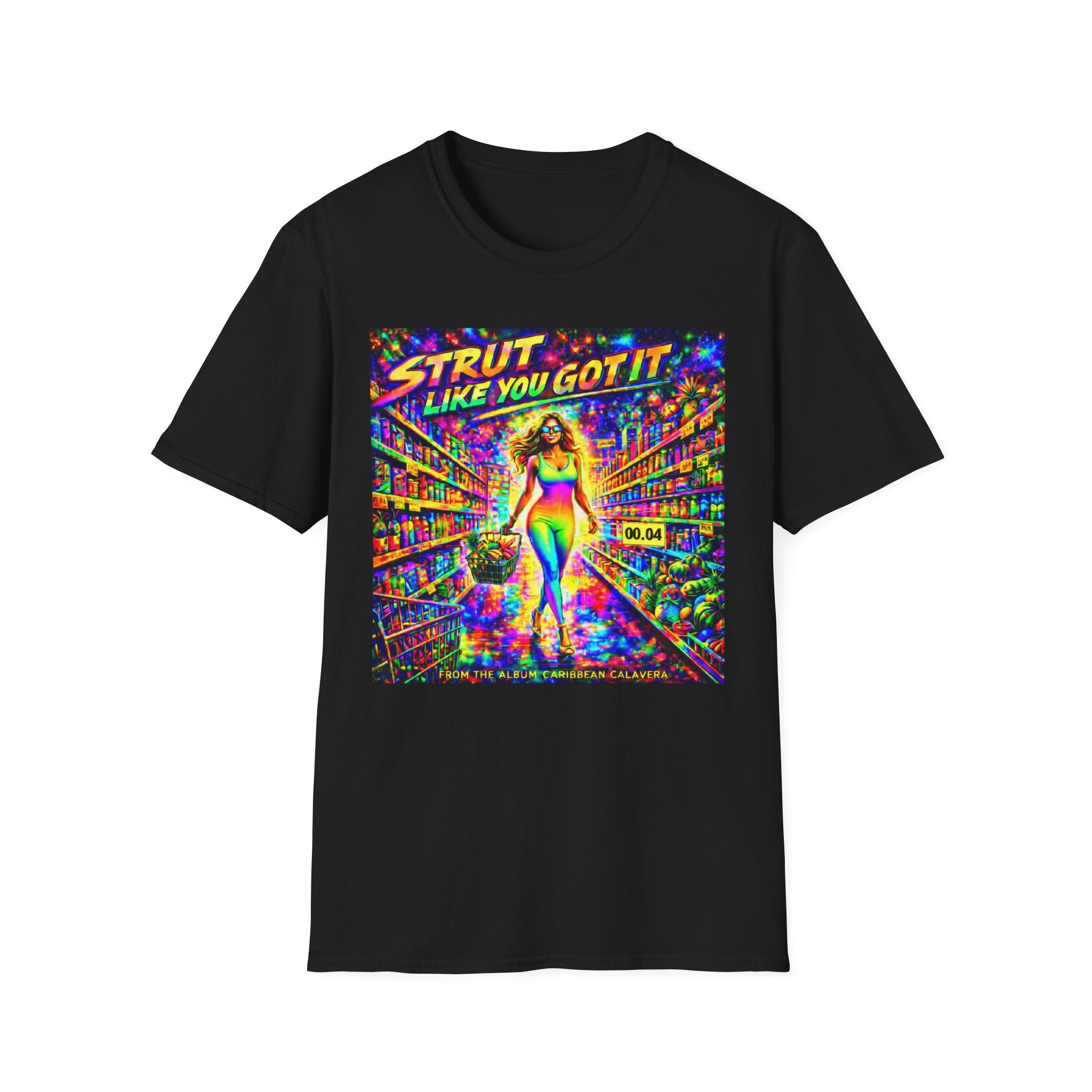 Strut Like You Got It   Song Cover Art From The Caribbean Calavera Album   Neon Retro Graphic Tee T-SHIRT
