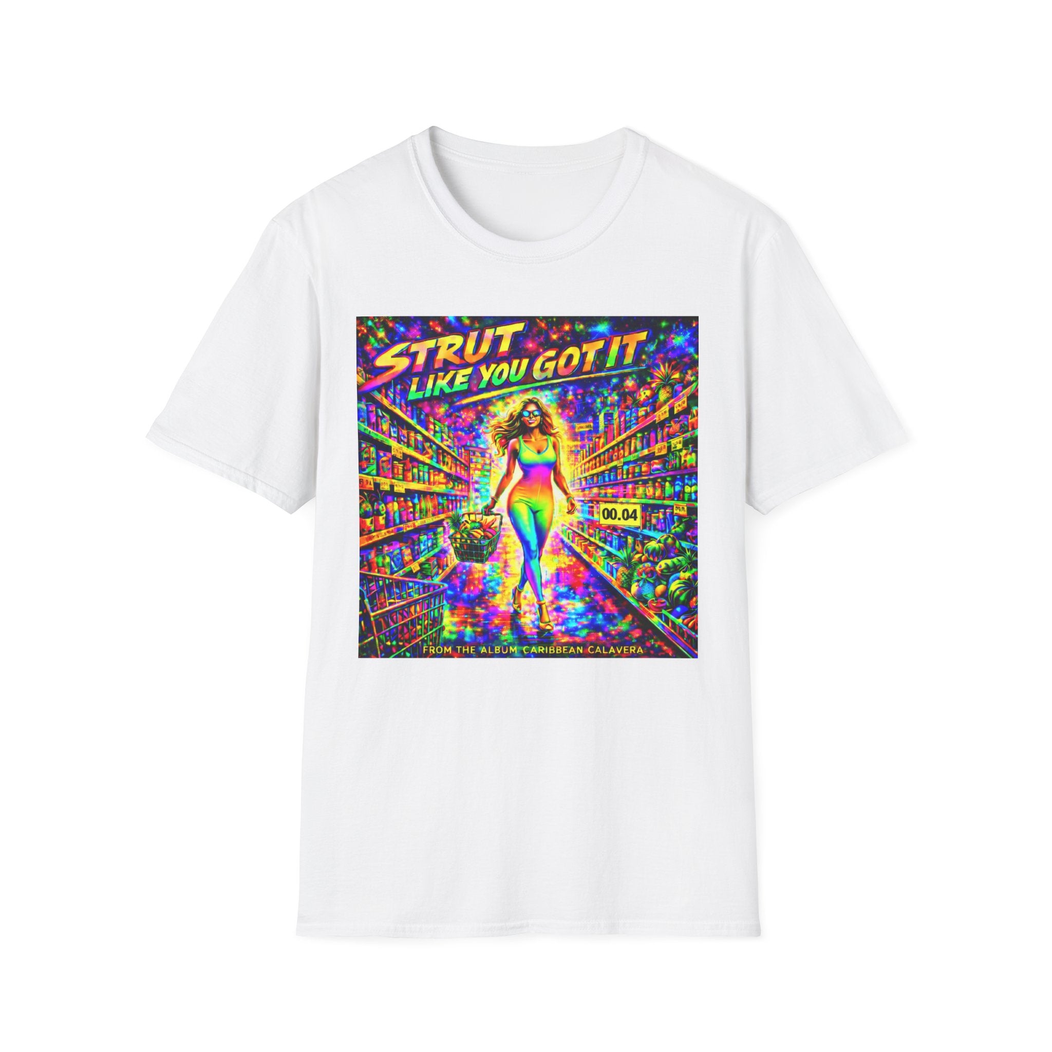 Strut Like You Got It   Song Cover Art From The Caribbean Calavera Album   Neon Retro Graphic Tee T-SHIRT