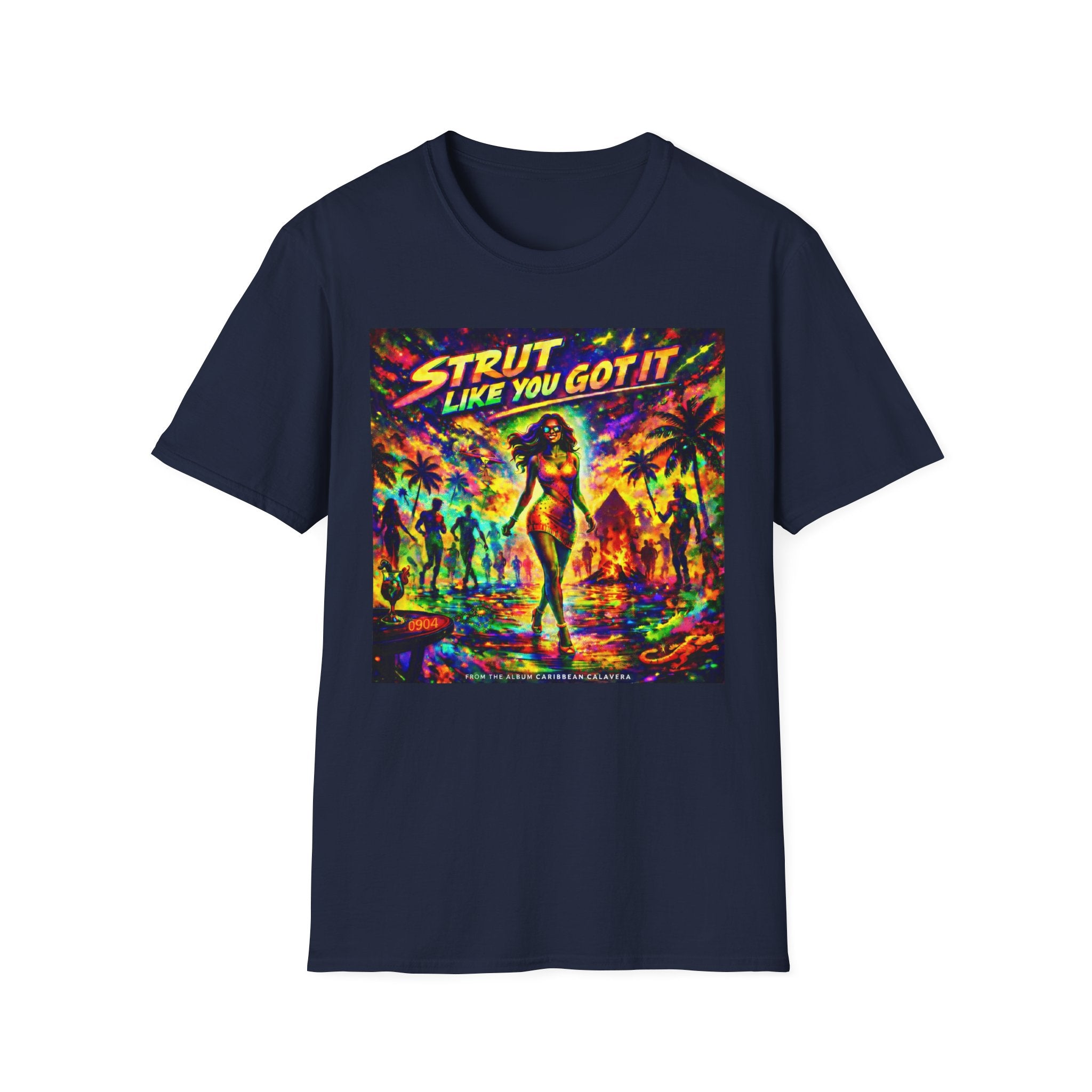 Strut Like You Got It Graphic T-Shirt  Song Cover Art From The Caribbean Calavera Album — Retro Neon Beach Vibe