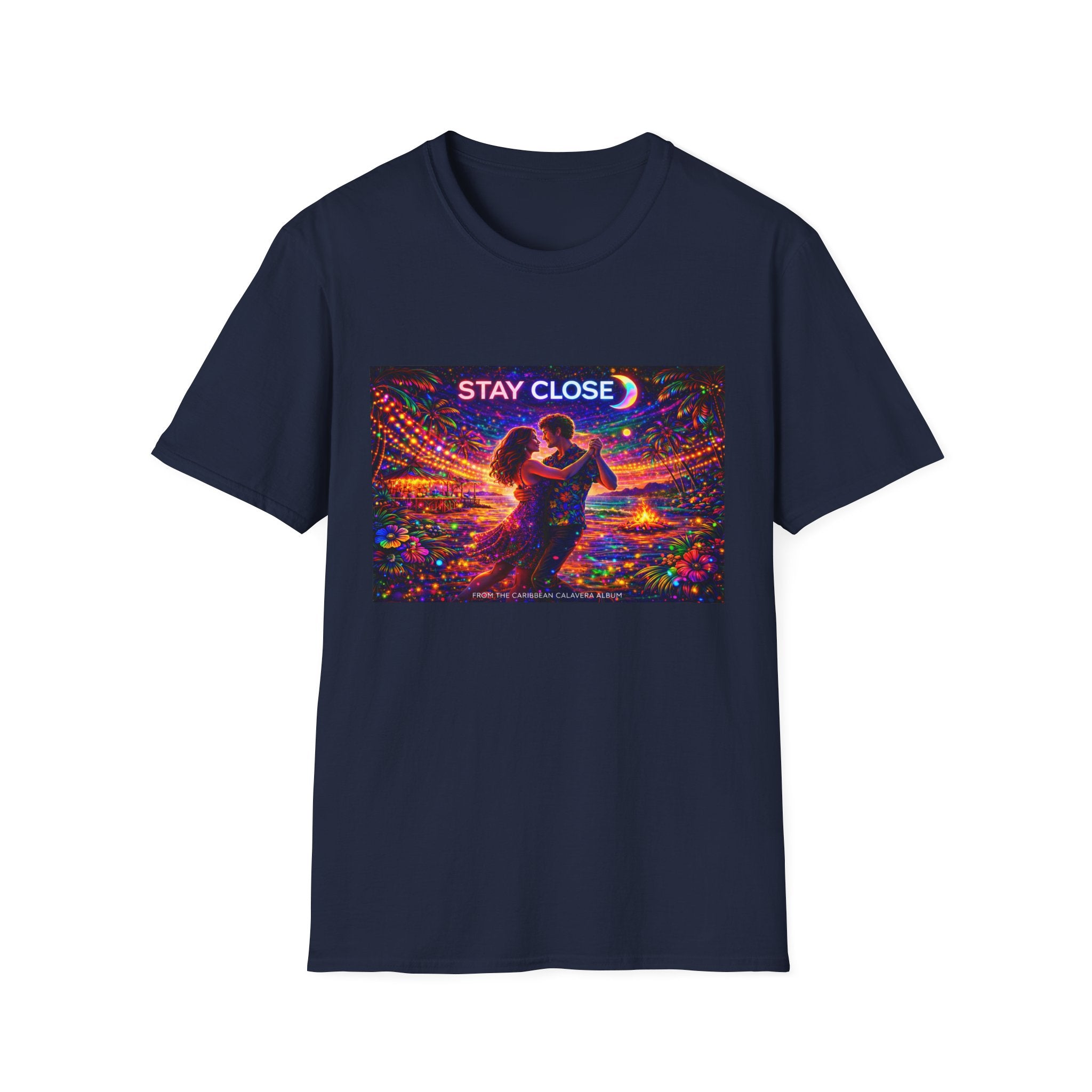 Stay Close Romantic Graphic T‑Shirt  Song Cover Art From The Caribbean Calavera Album  — Neon Couple Illustration