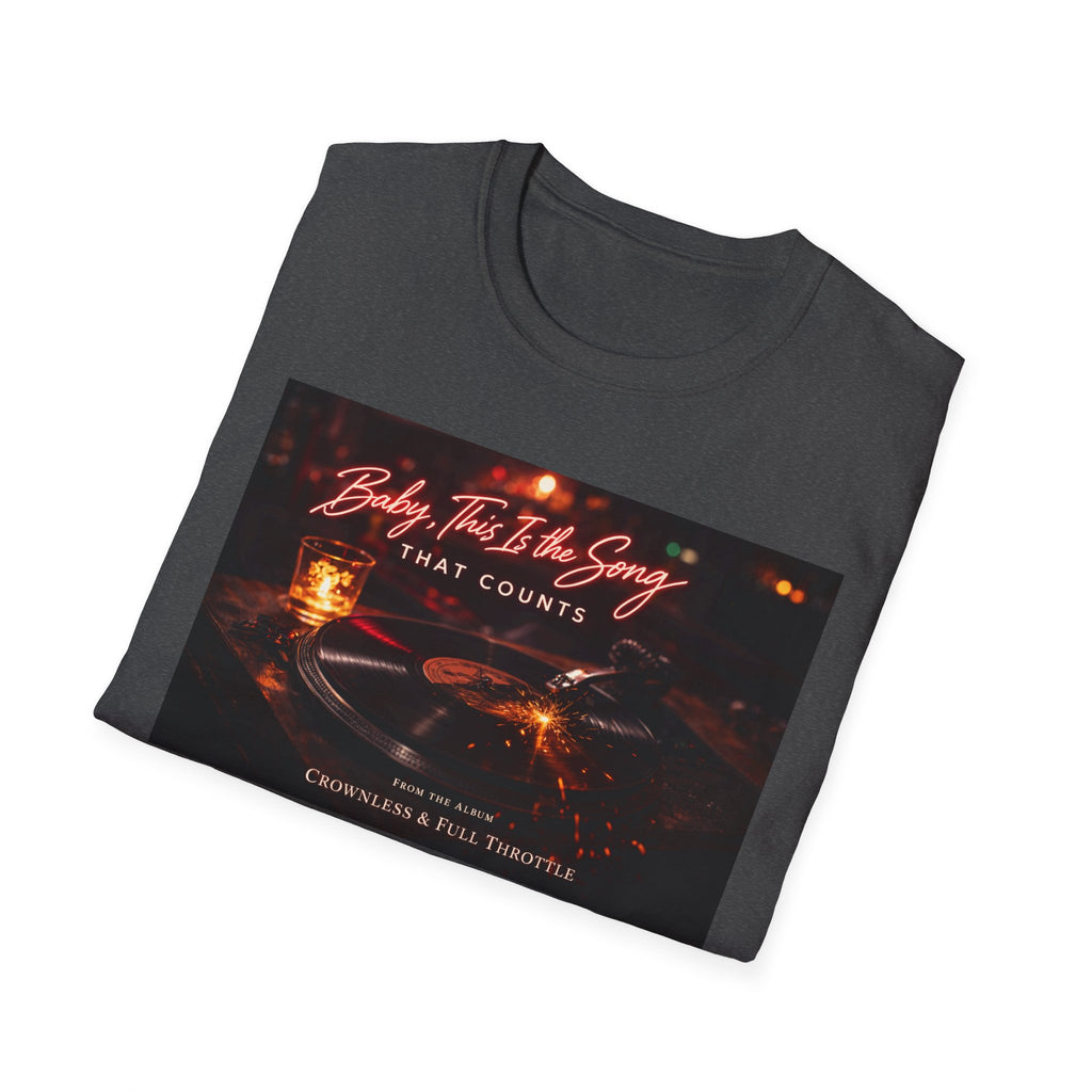 T‑Shirt — 'Baby, It's The Song That Counts'  Crownless and Full Throttle Album Cover Artwork Retro Candlelit Music Graphic Tee