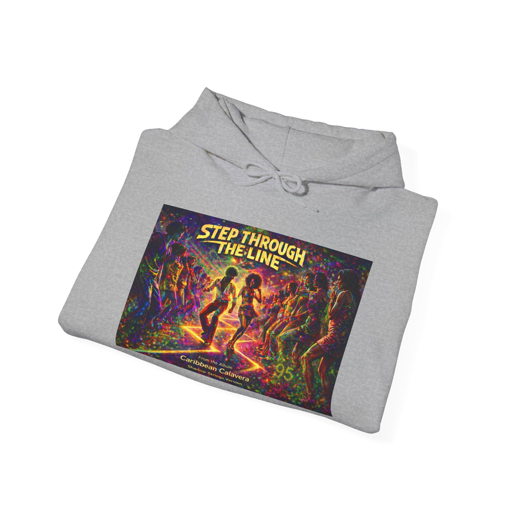 Step Through The Line Hoodie Song Cover Art From The Caribbean Calavera Album  — Retro Psychedelic Dance Graphic Pullover