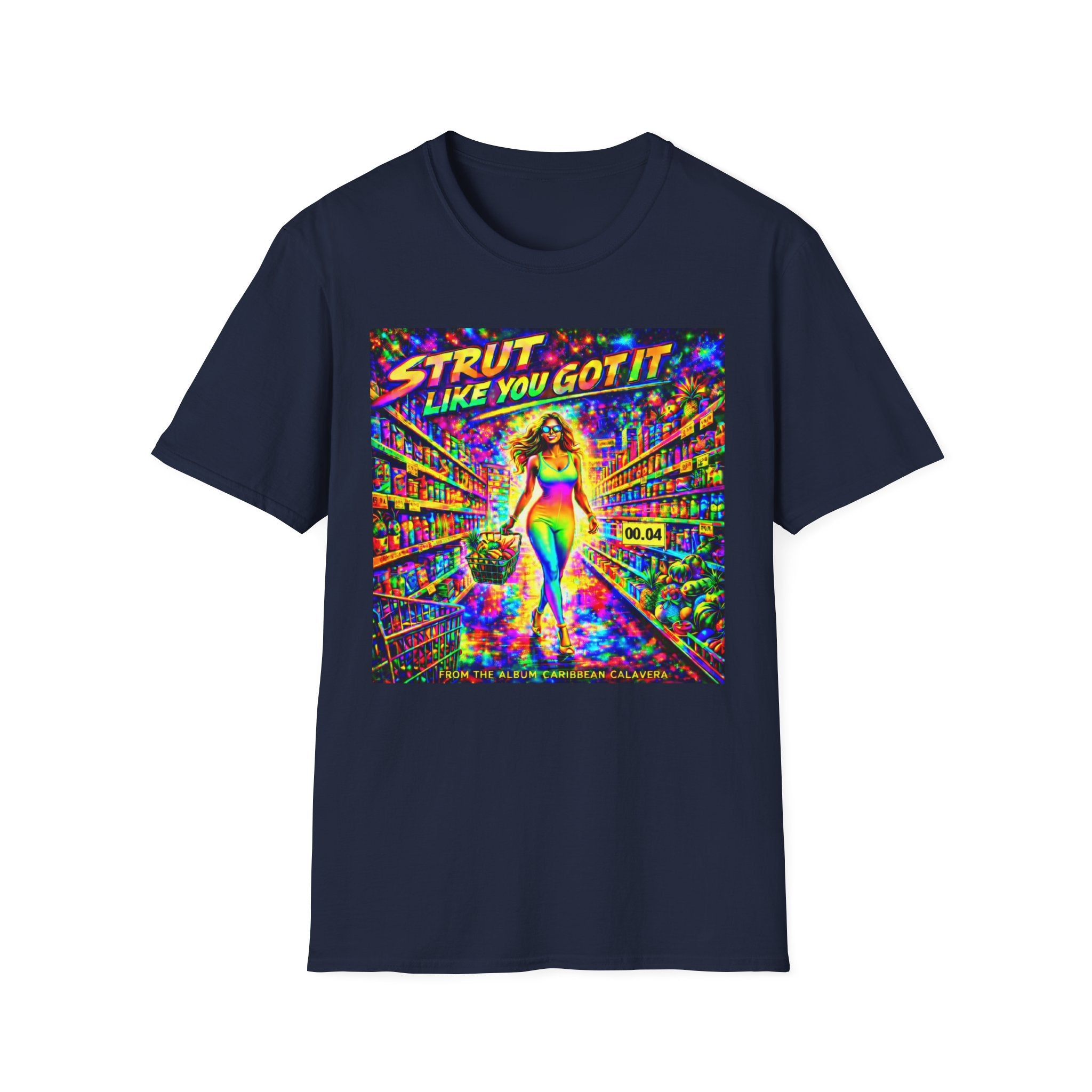 Strut Like You Got It   Song Cover Art From The Caribbean Calavera Album   Neon Retro Graphic Tee T-SHIRT