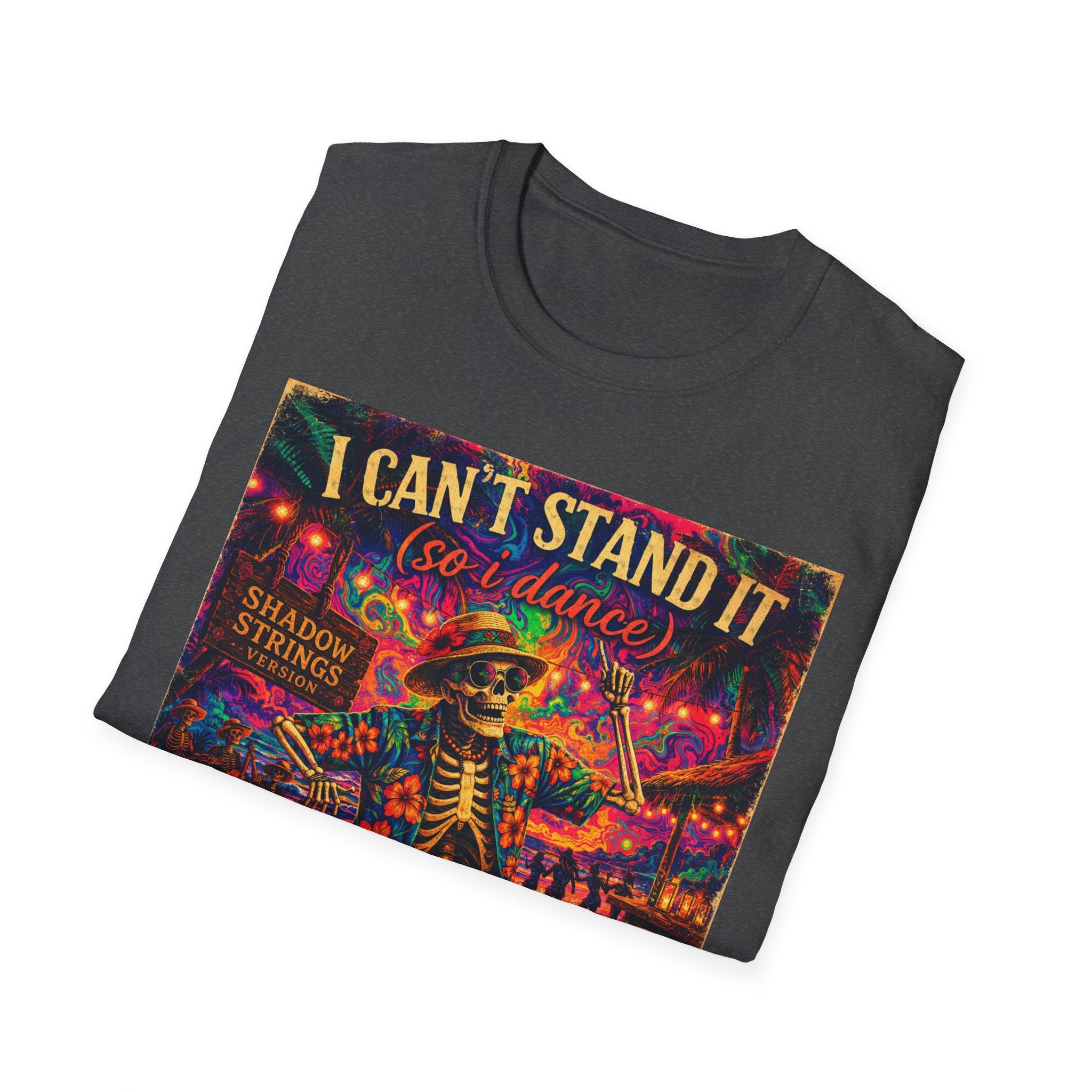 I Can't Stand It So I Dance T-Shirt —   Song Cover Art From The Caribbean Calavera Album  Day of the Dead Skeleton Festival Tee