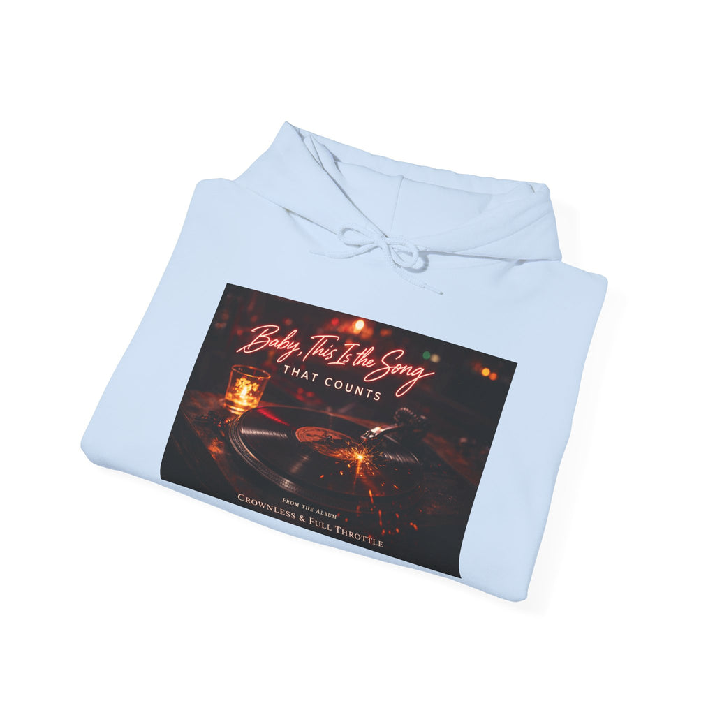Baby, this is the song that counts  Graphic Sweatshirt Crownless and Full Throttle Album Cover Artwork Cozy Candlelight Hoodie –