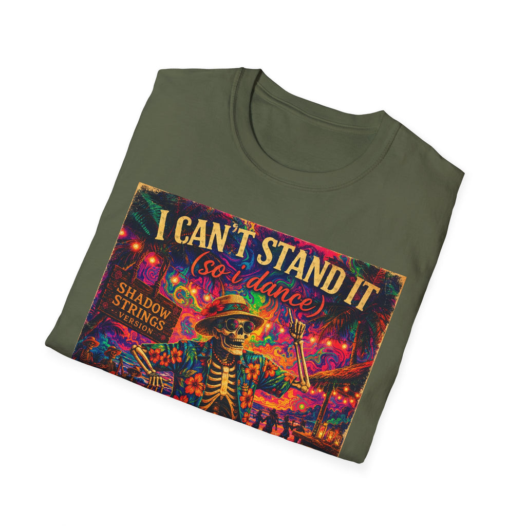 I Can't Stand It So I Dance T-Shirt —   Song Cover Art From The Caribbean Calavera Album  Day of the Dead Skeleton Festival Tee