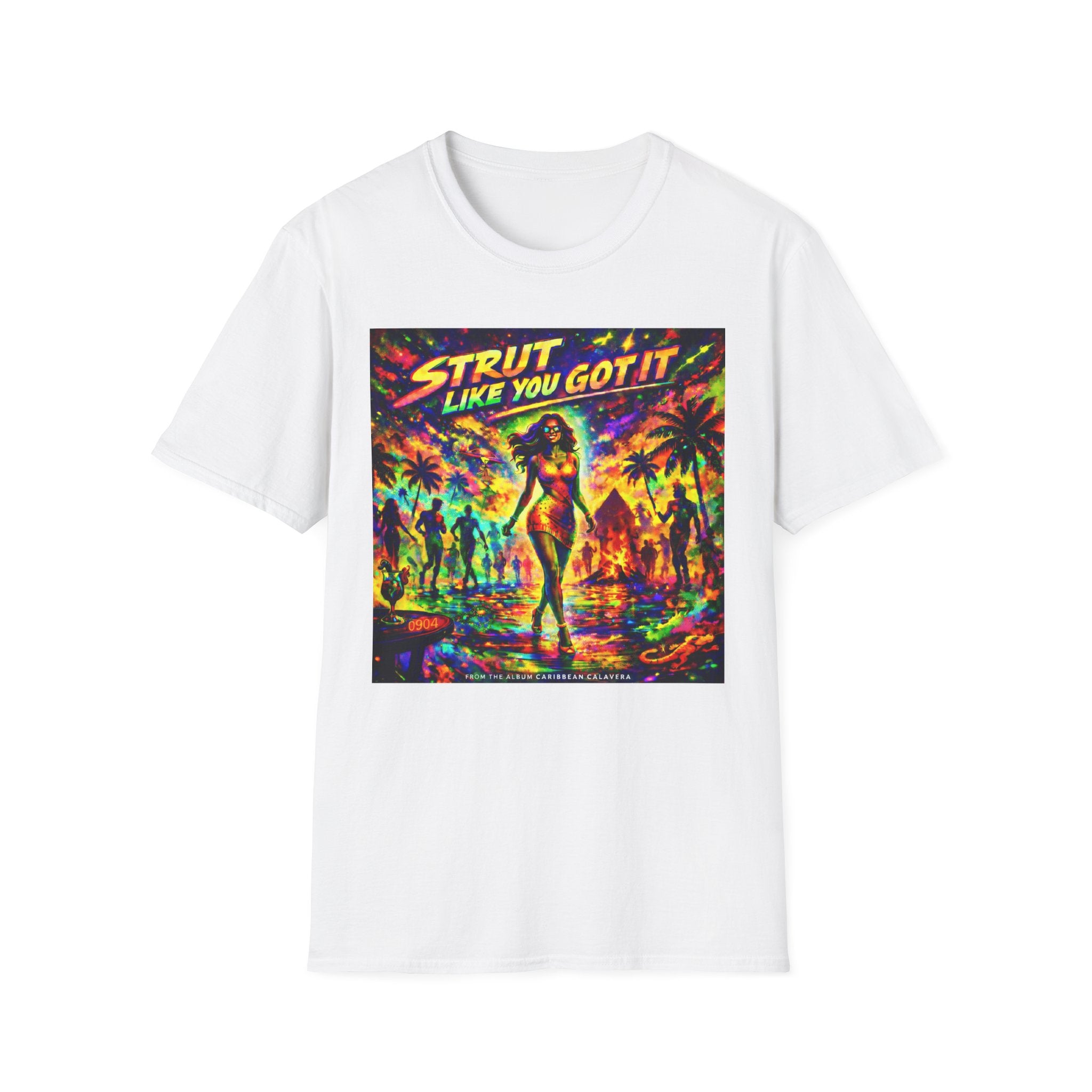 Strut Like You Got It Graphic T-Shirt  Song Cover Art From The Caribbean Calavera Album — Retro Neon Beach Vibe