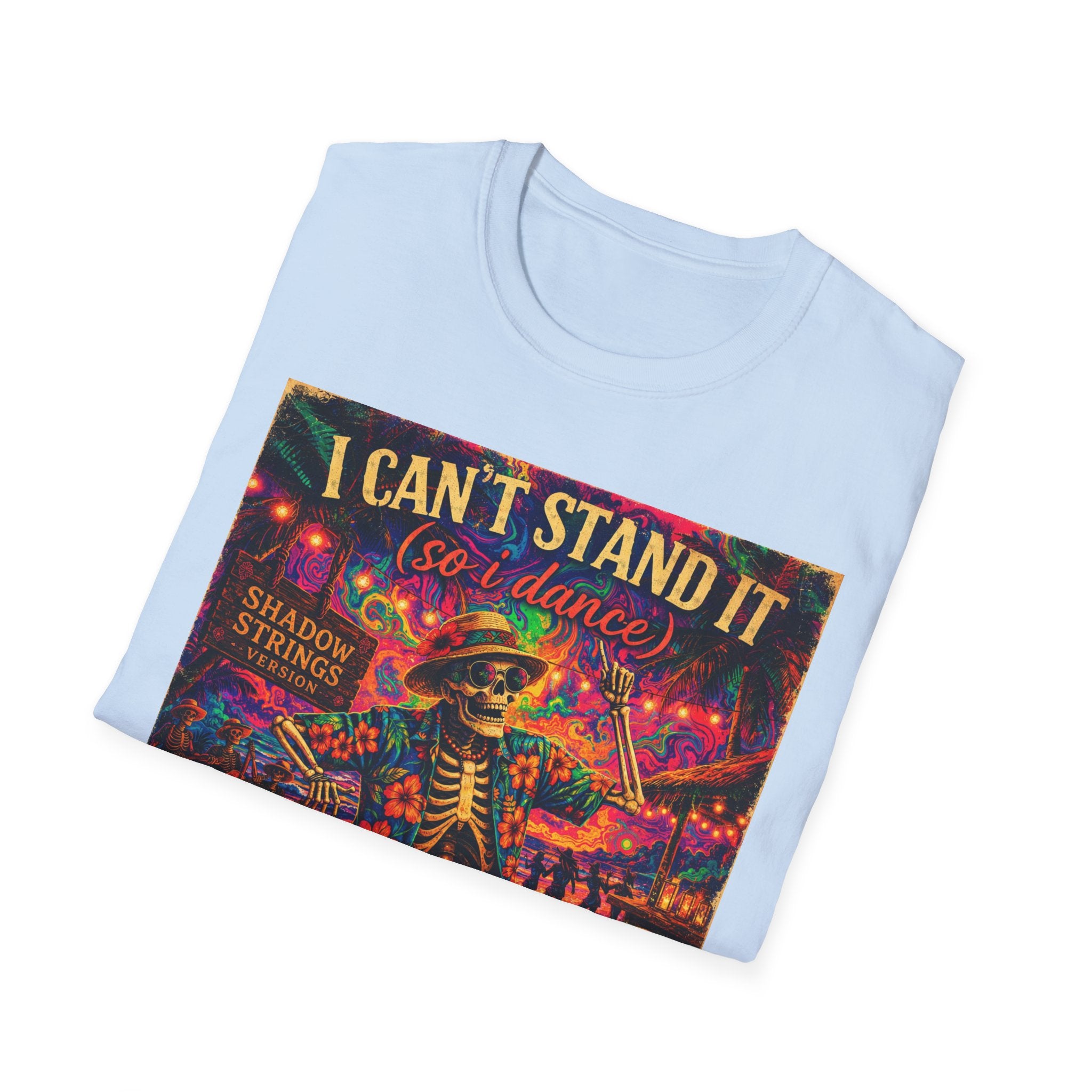 I Can't Stand It So I Dance T-Shirt —   Song Cover Art From The Caribbean Calavera Album  Day of the Dead Skeleton Festival Tee