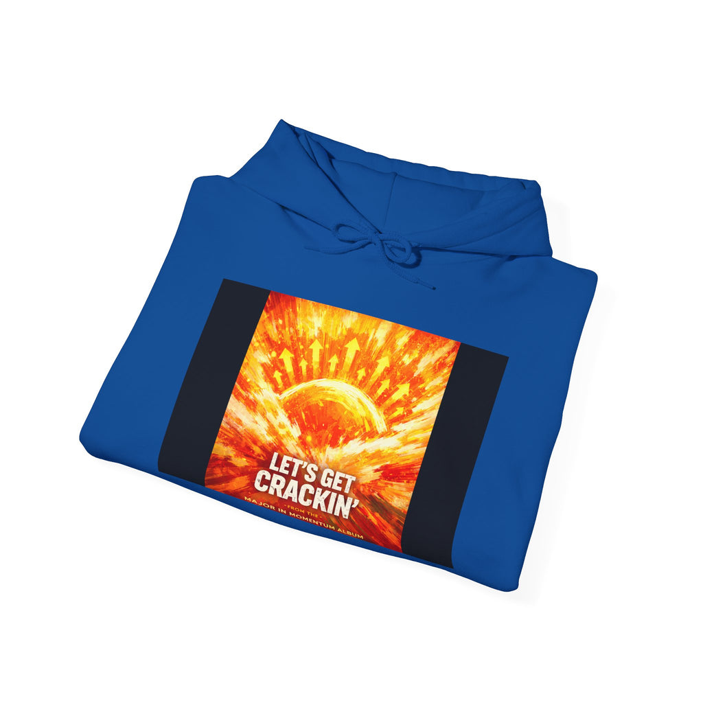 Let's Get Crackin Song Artwork Cover Hoodie