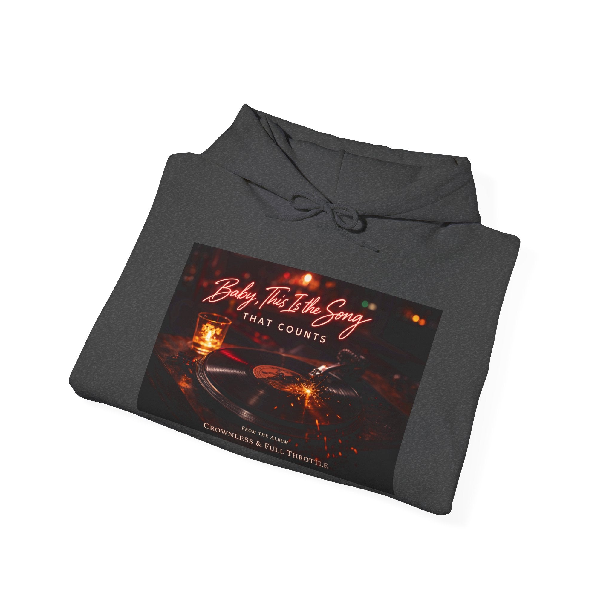 Baby, this is the song that counts  Graphic Sweatshirt Crownless and Full Throttle Album Cover Artwork Cozy Candlelight Hoodie –