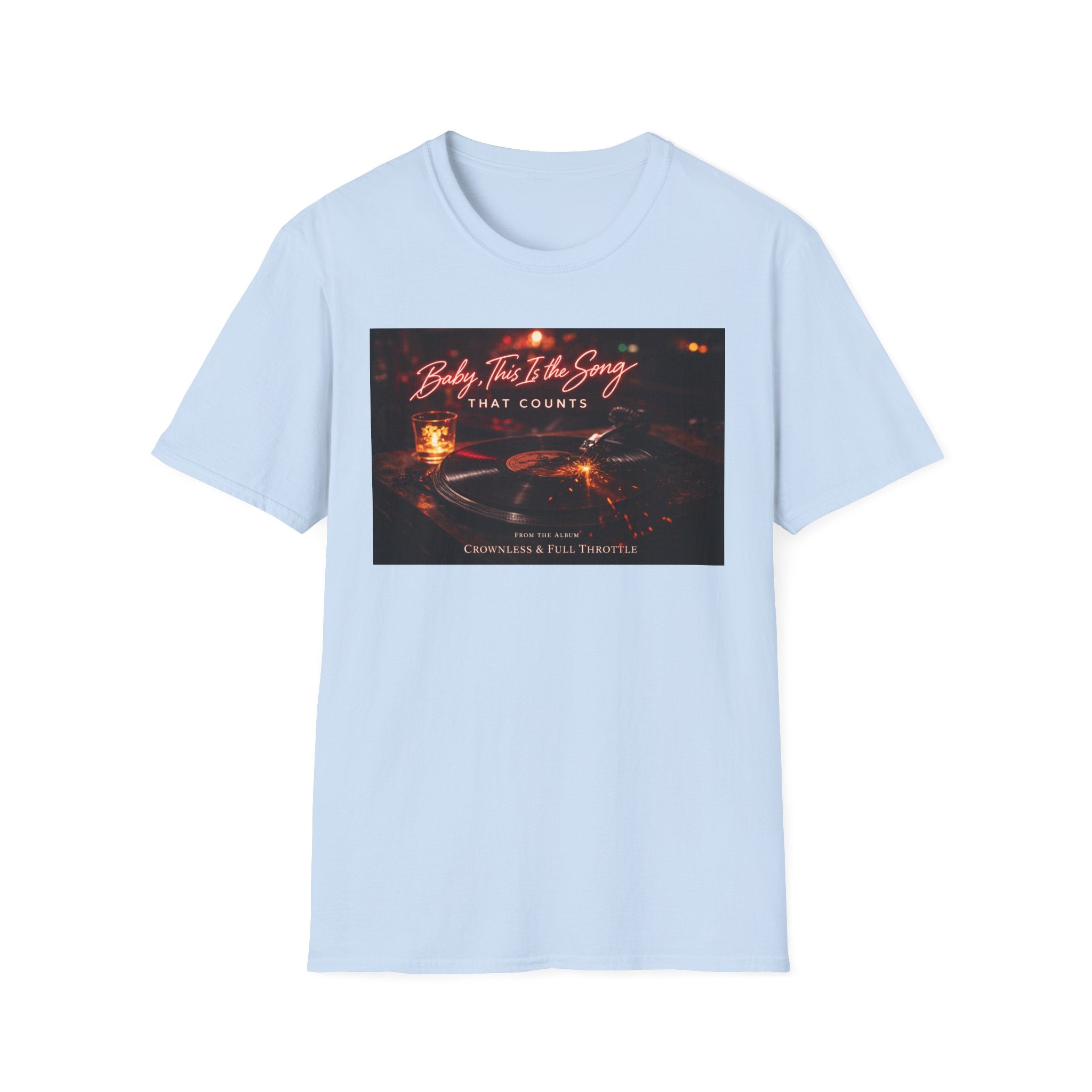 T‑Shirt — 'Baby, It's The Song That Counts'  Crownless and Full Throttle Album Cover Artwork Retro Candlelit Music Graphic Tee