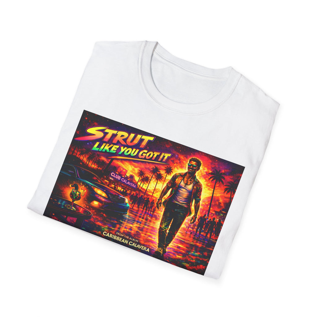 Retro 'Strut Like You Got It' T-Shirt — Vintage Neon Miami Night Graphic Tee